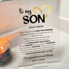 To My Son Custom Acrylic Plaque